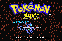 Pokemon Ruby Destiny Reign of Legends Title Screen